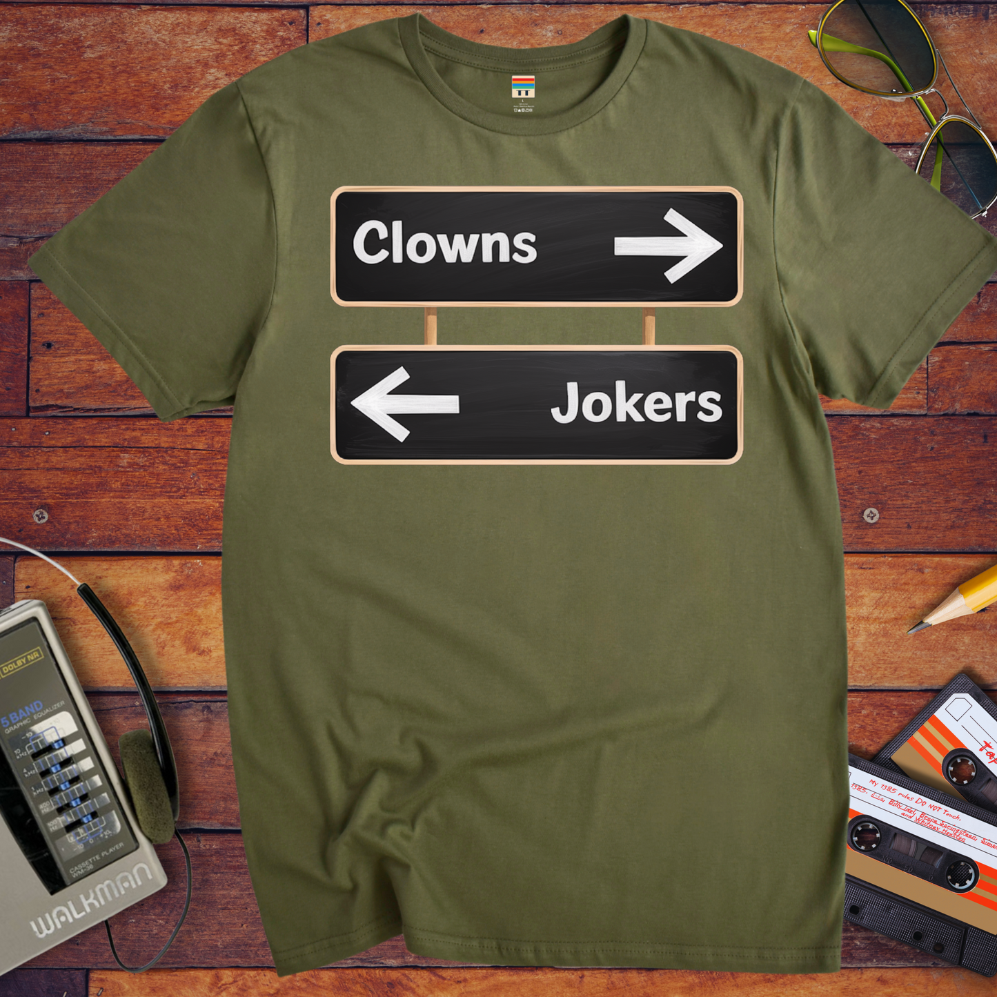 'Clowns, Jokers' Funny T-Shirt