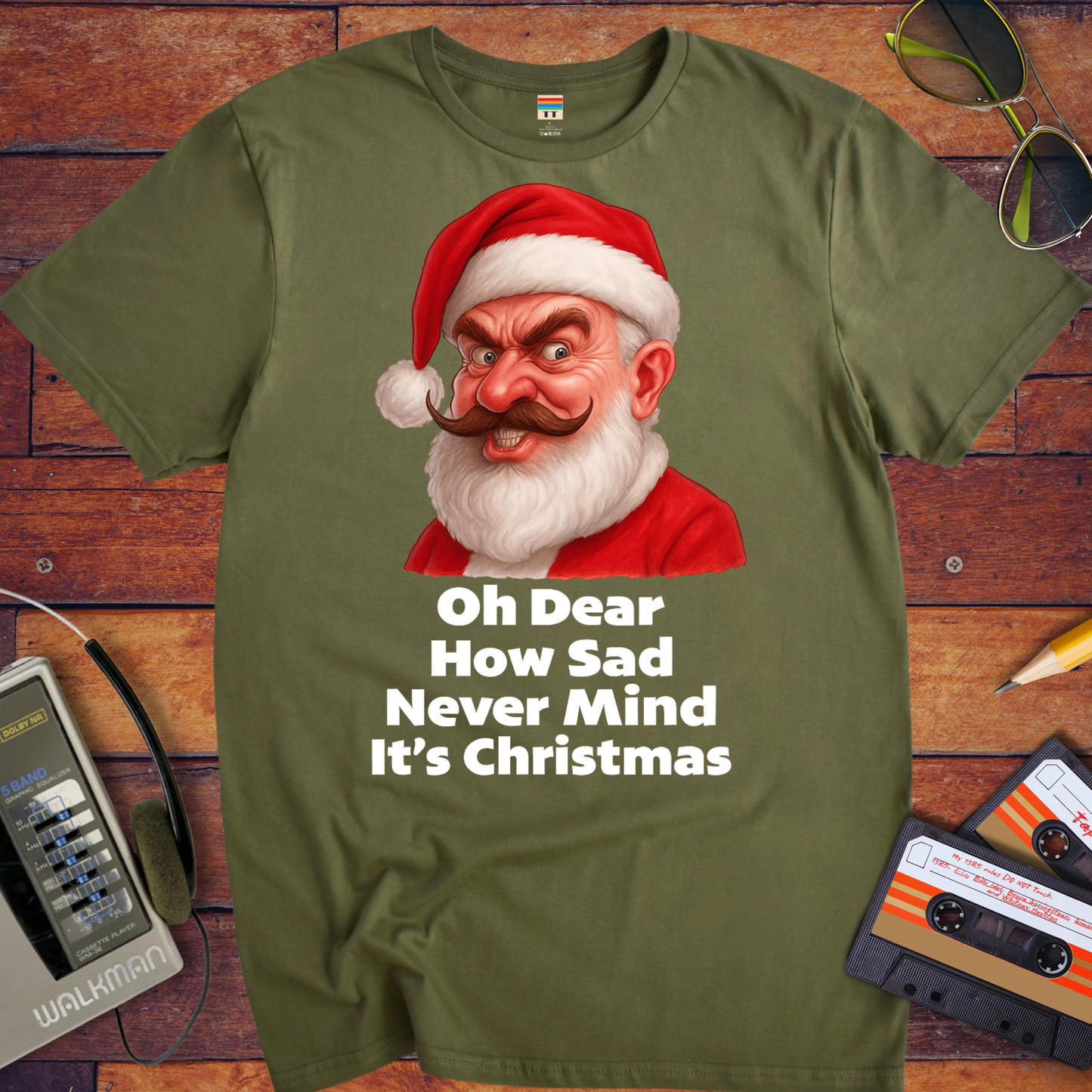 'Oh Dear How Sad Never Mind It's Christmas'.' T-Shirt