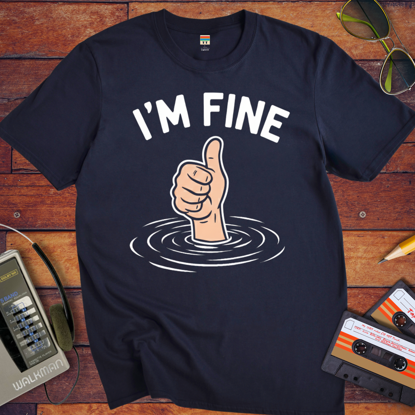 'I'M Fine ' Funny T-Shirt