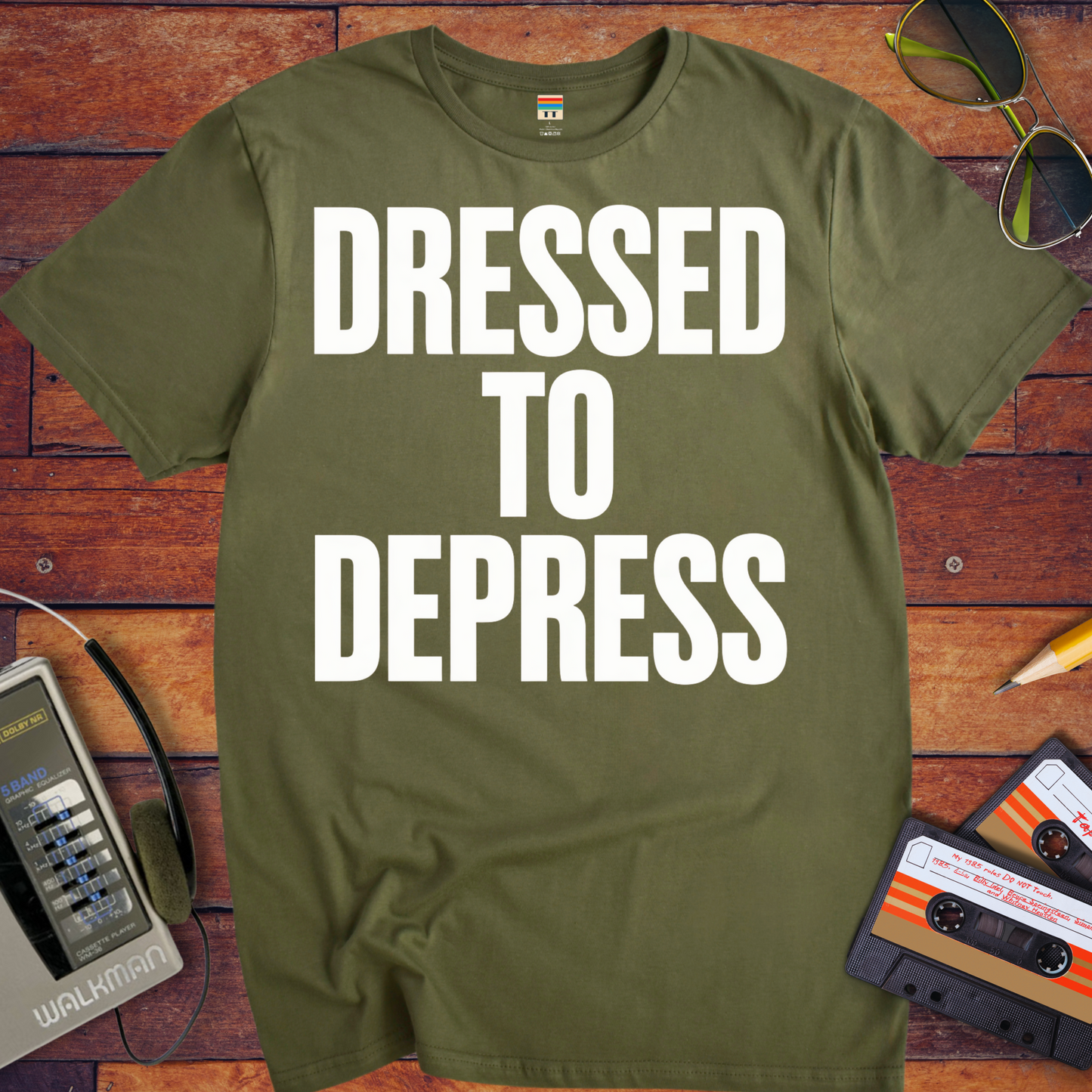 'Dress to depress' T-Shirt