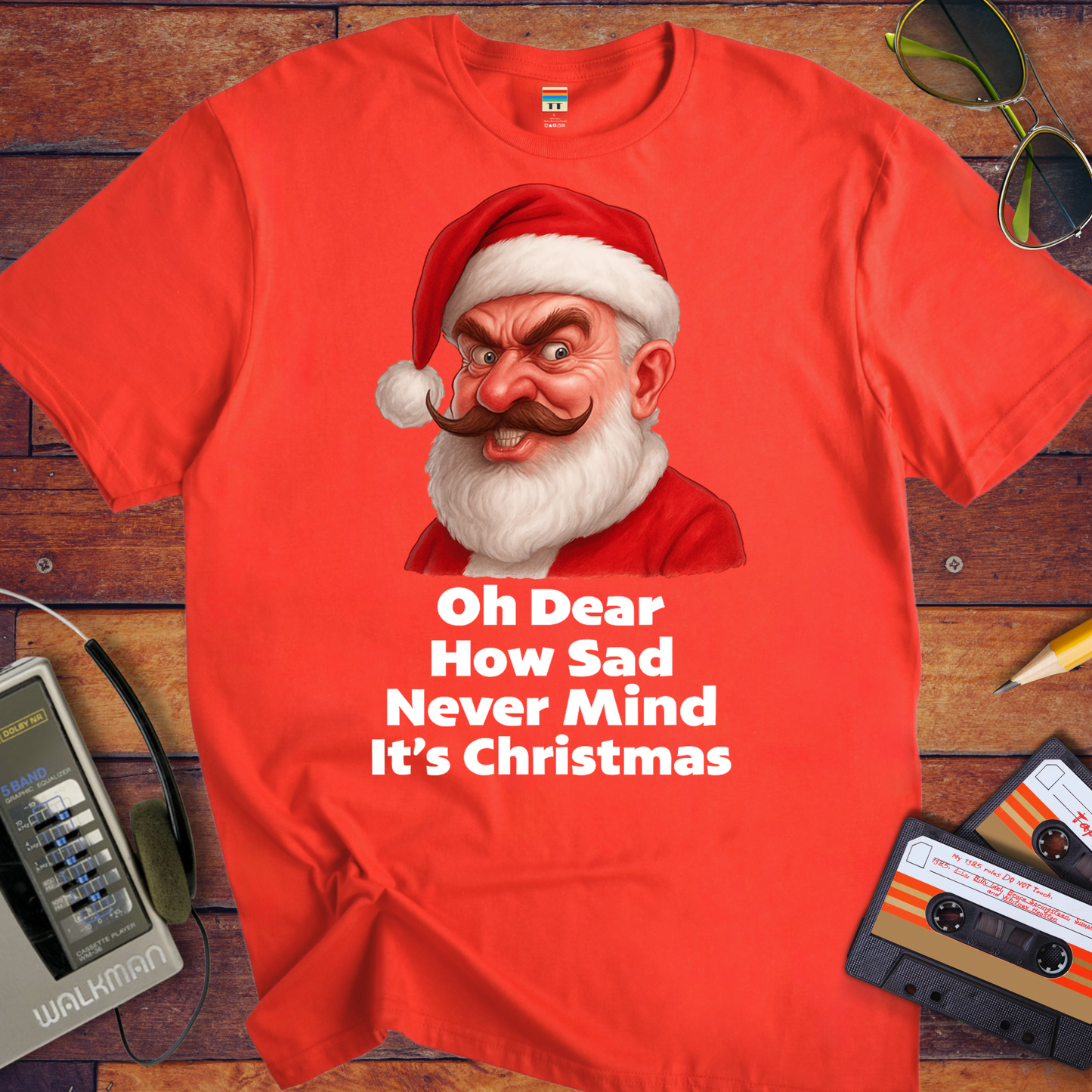 'Oh Dear How Sad Never Mind It's Christmas'.' T-Shirt