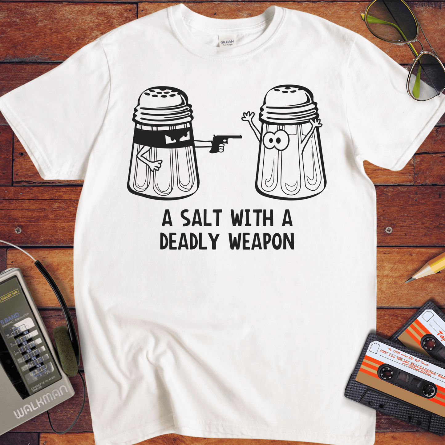 'A Salt with a Deadky Weapon ' T-Shirt