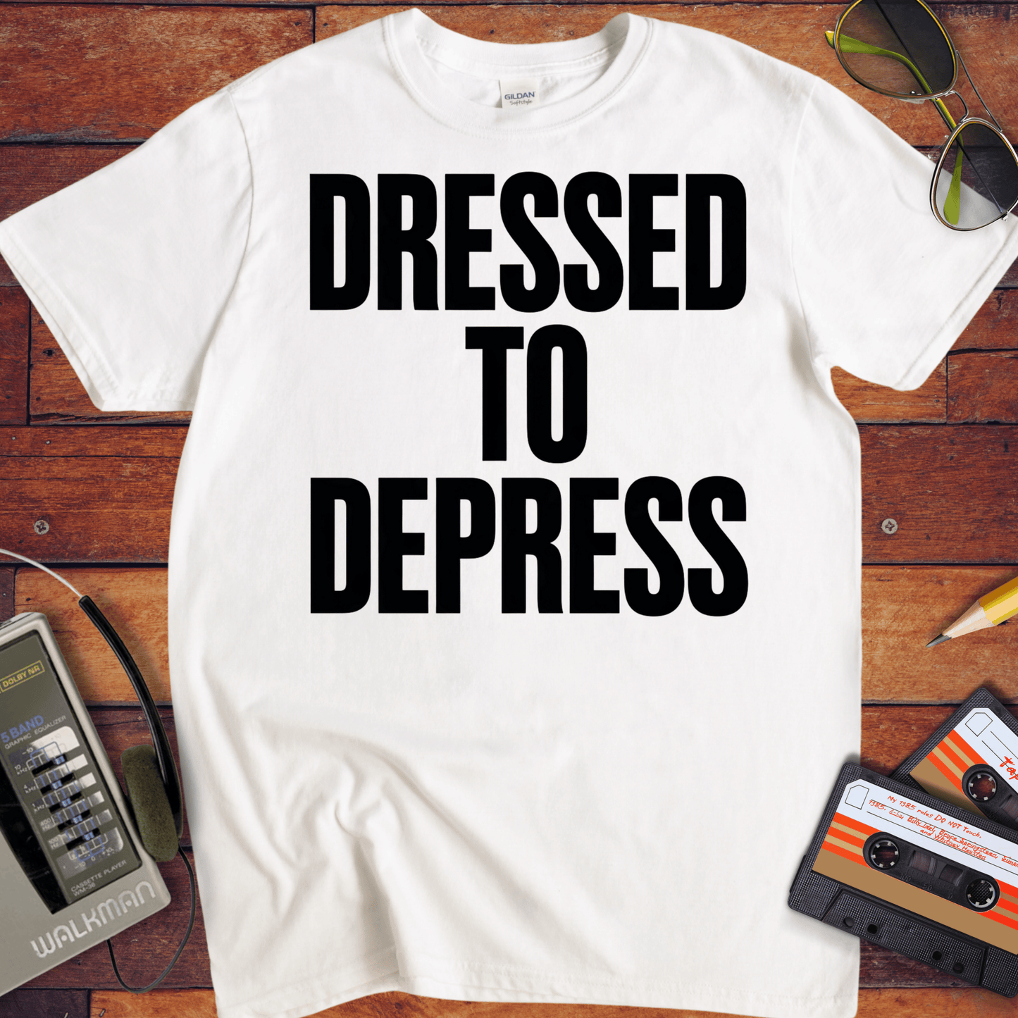 'Dress to depress' T-Shirt