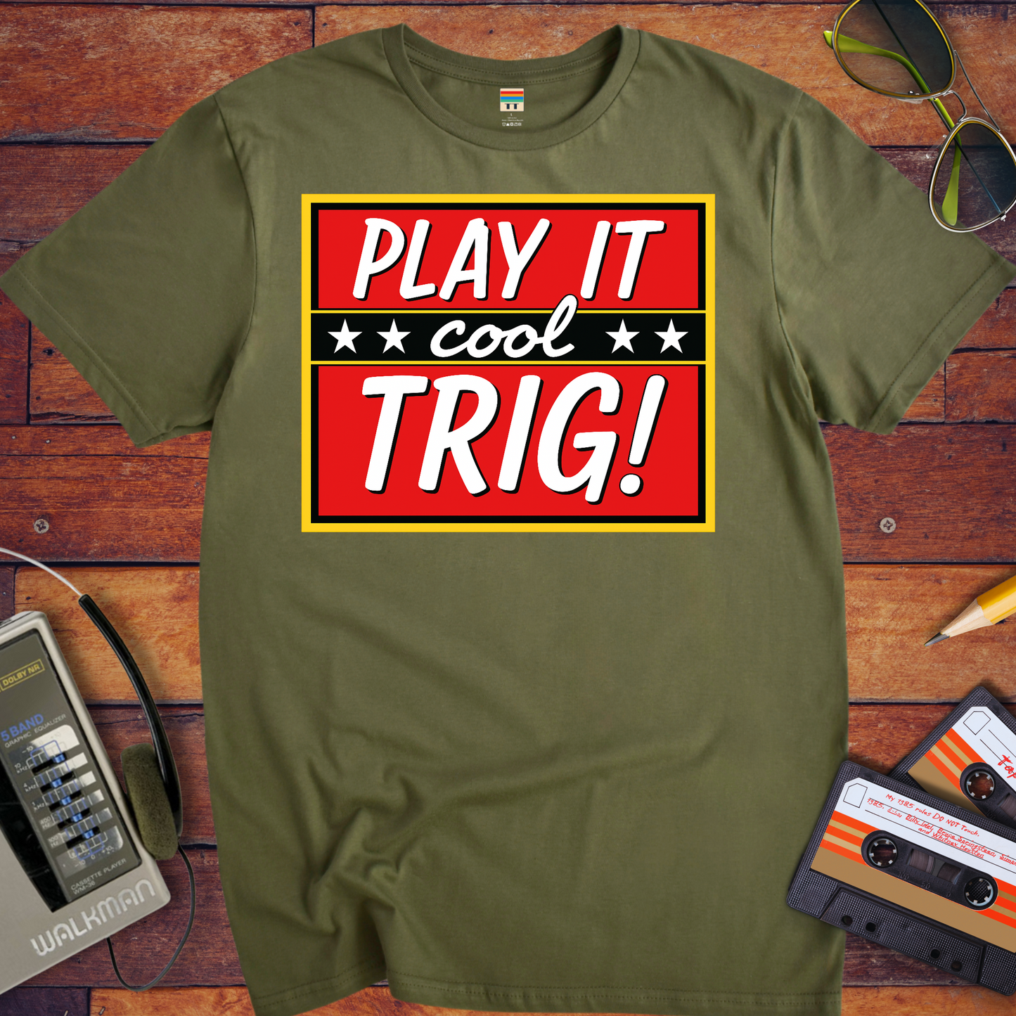 'Play it cool Trig' Funny T-Shirt