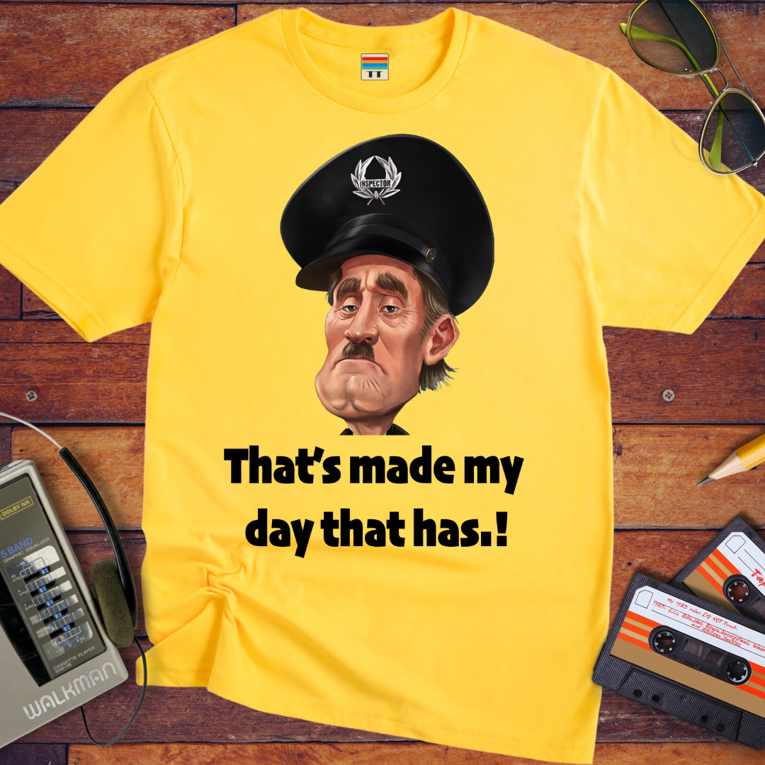 'That's Made My Day!' T-Shirt
