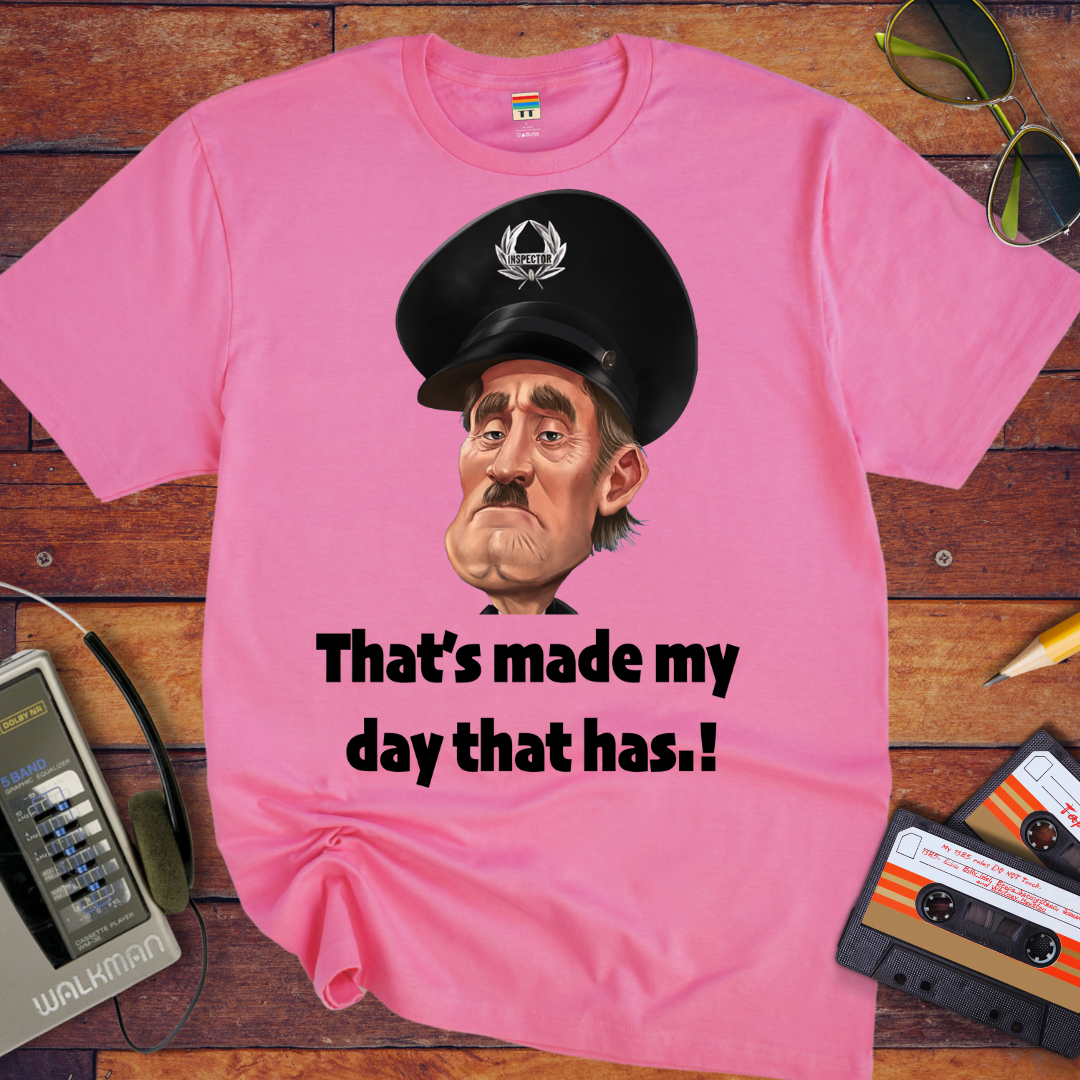 'That's Made My Day!' T-Shirt