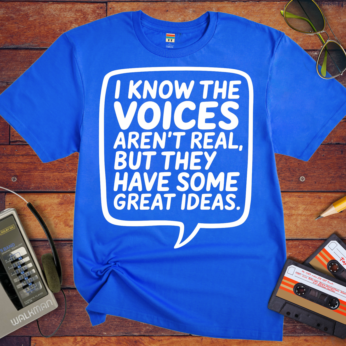 'I Know the Voices Aren't Real' T-Shirt