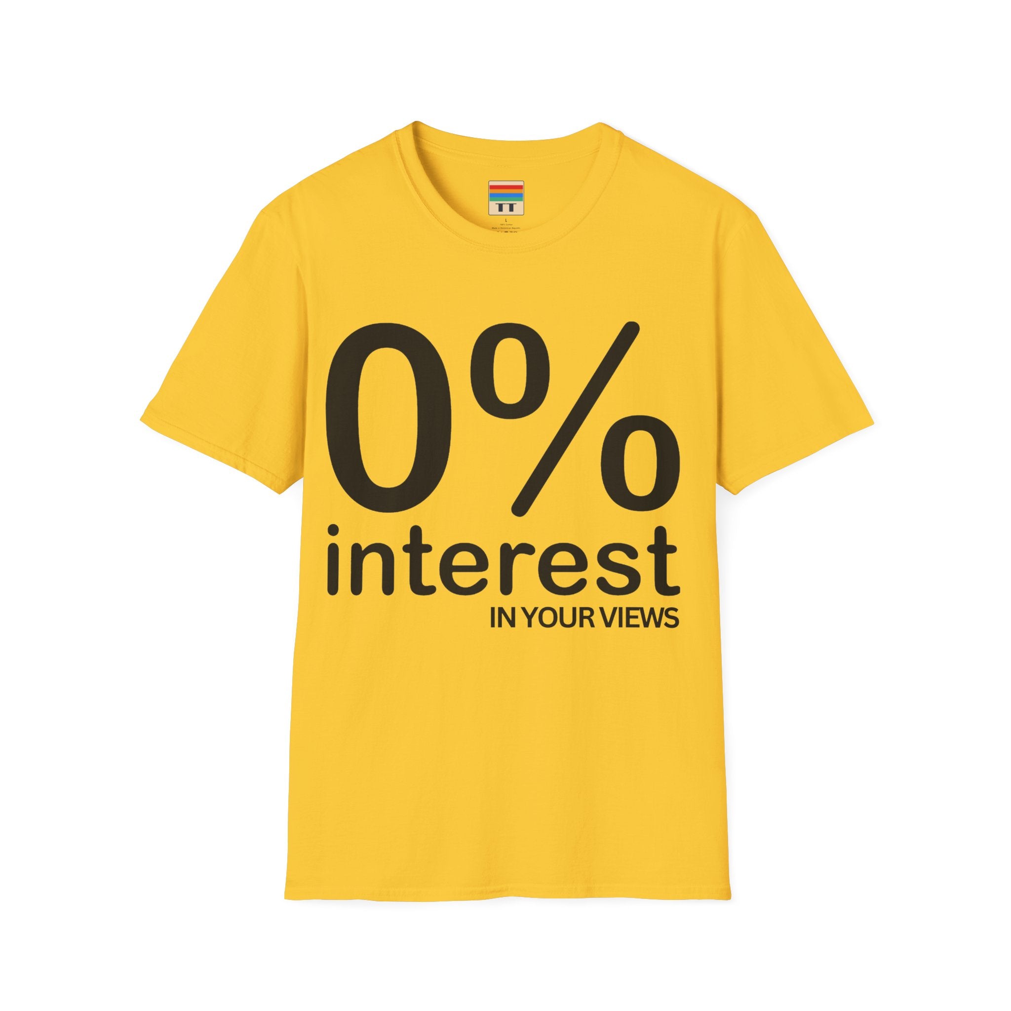 "0%  interest" T-Shirt