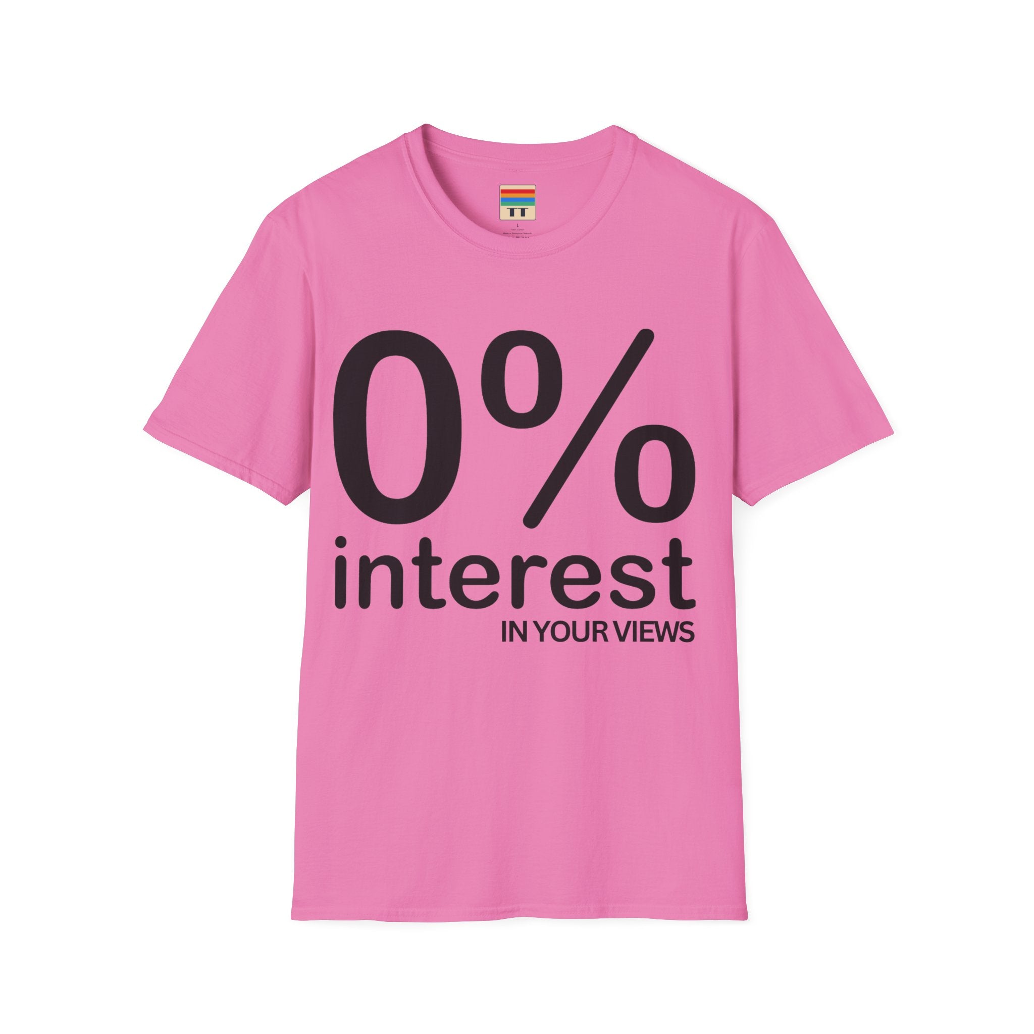 "0%  interest" T-Shirt