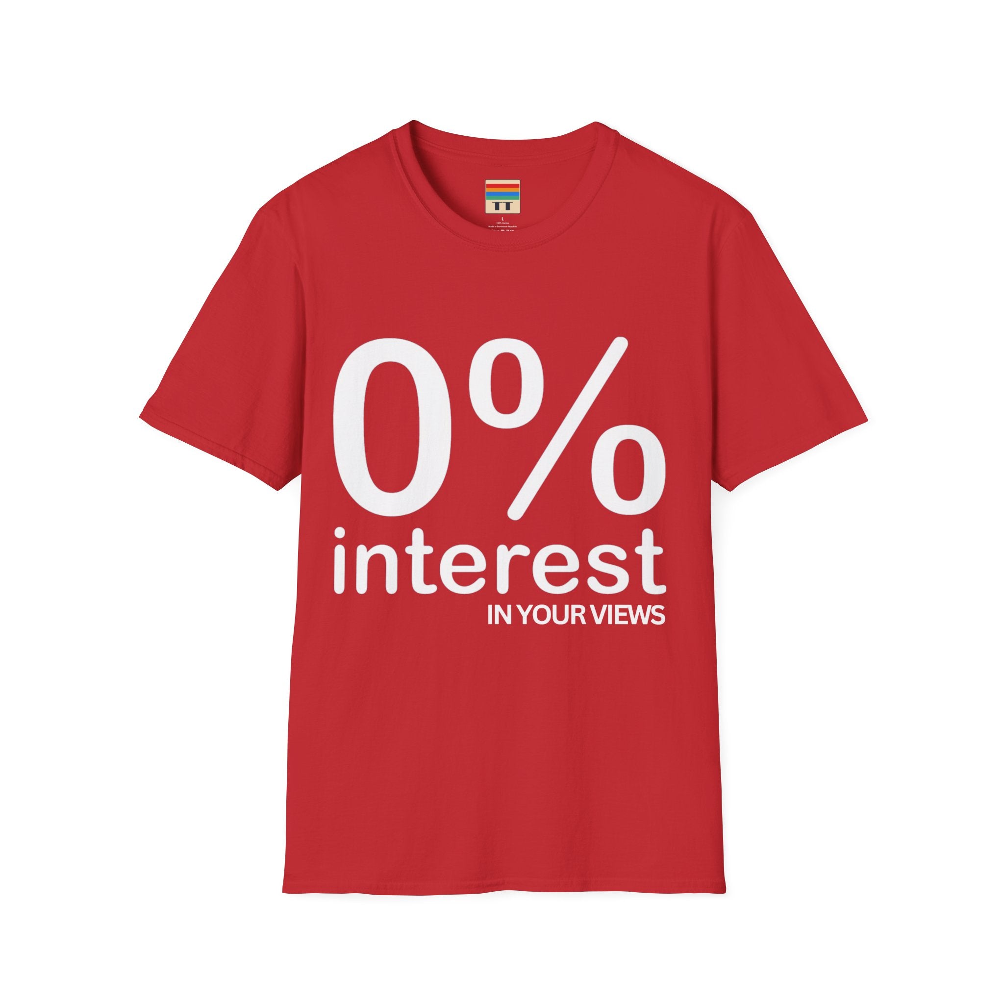 "0%  interest" T-Shirt