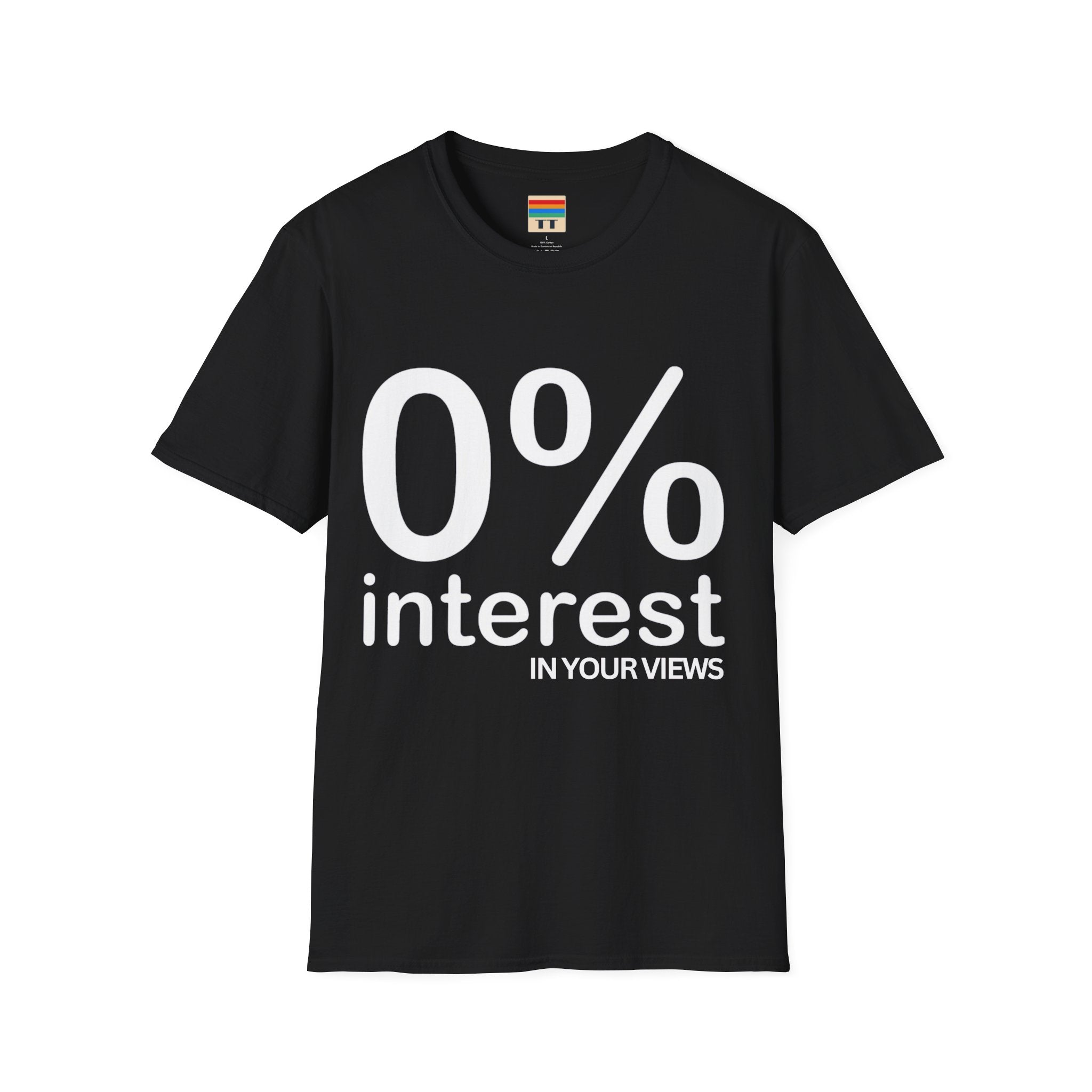 "0%  interest" T-Shirt