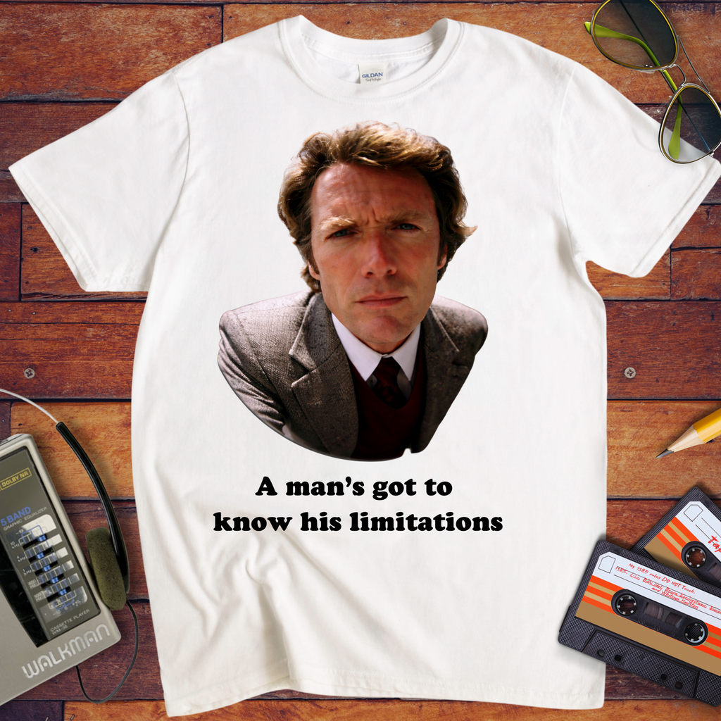 'A Man's Got To Know His limitations'  T-Shirt