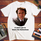 'A Man's Got To Know His limitations'  T-Shirt