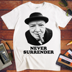 'Never Surrender'  Funny T-Shirt
