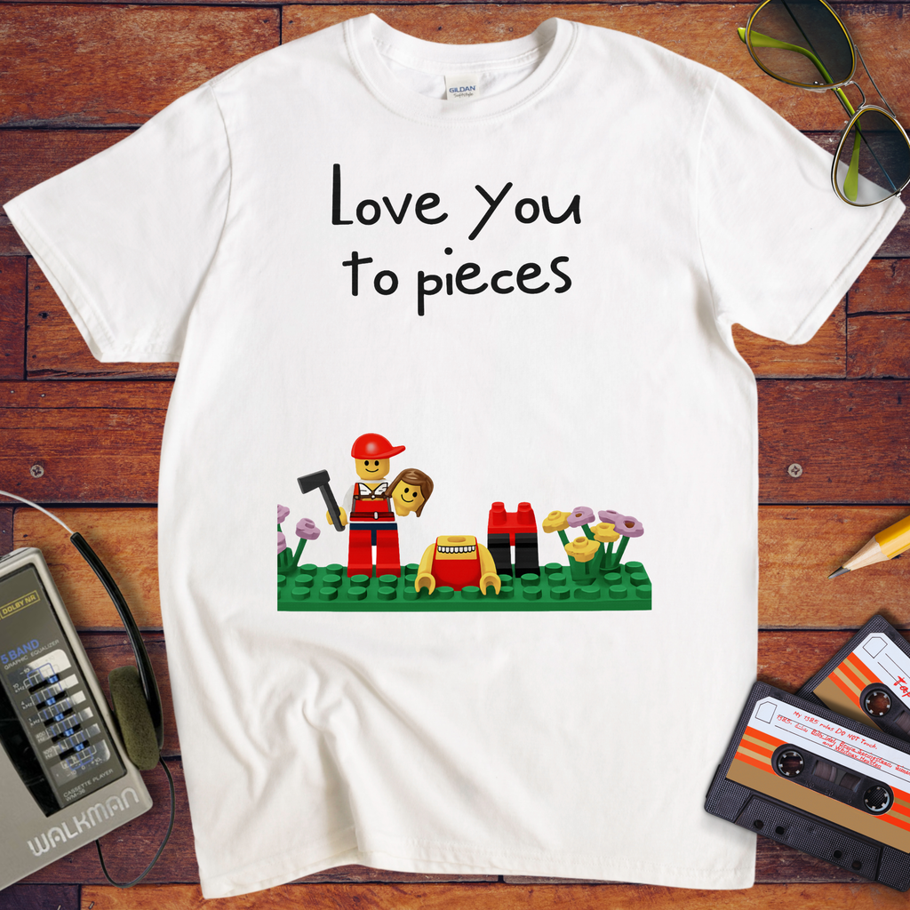 'Love you to pieces' Funny T-Shirt