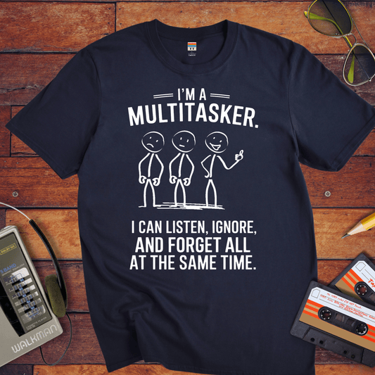 "I'm a multitasker" T-Shirt