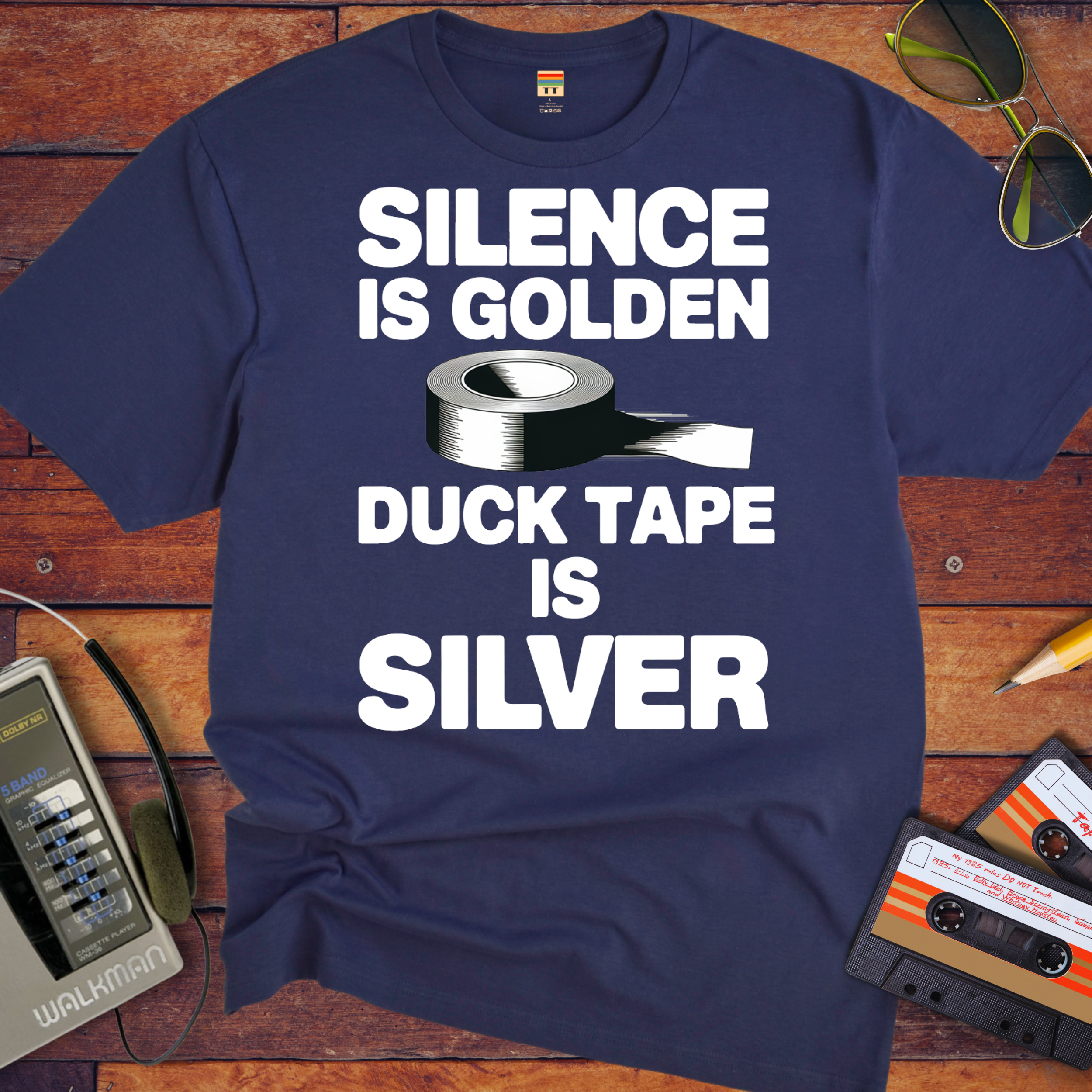"Silence is golden duck tape is silver" Funny T-Shirt