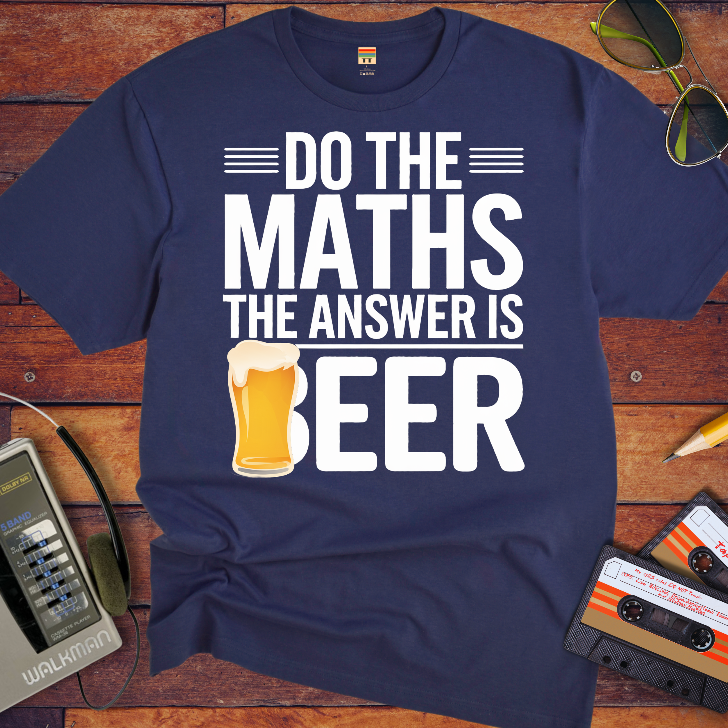 "Do the maths the answer is beer" T-Shirt