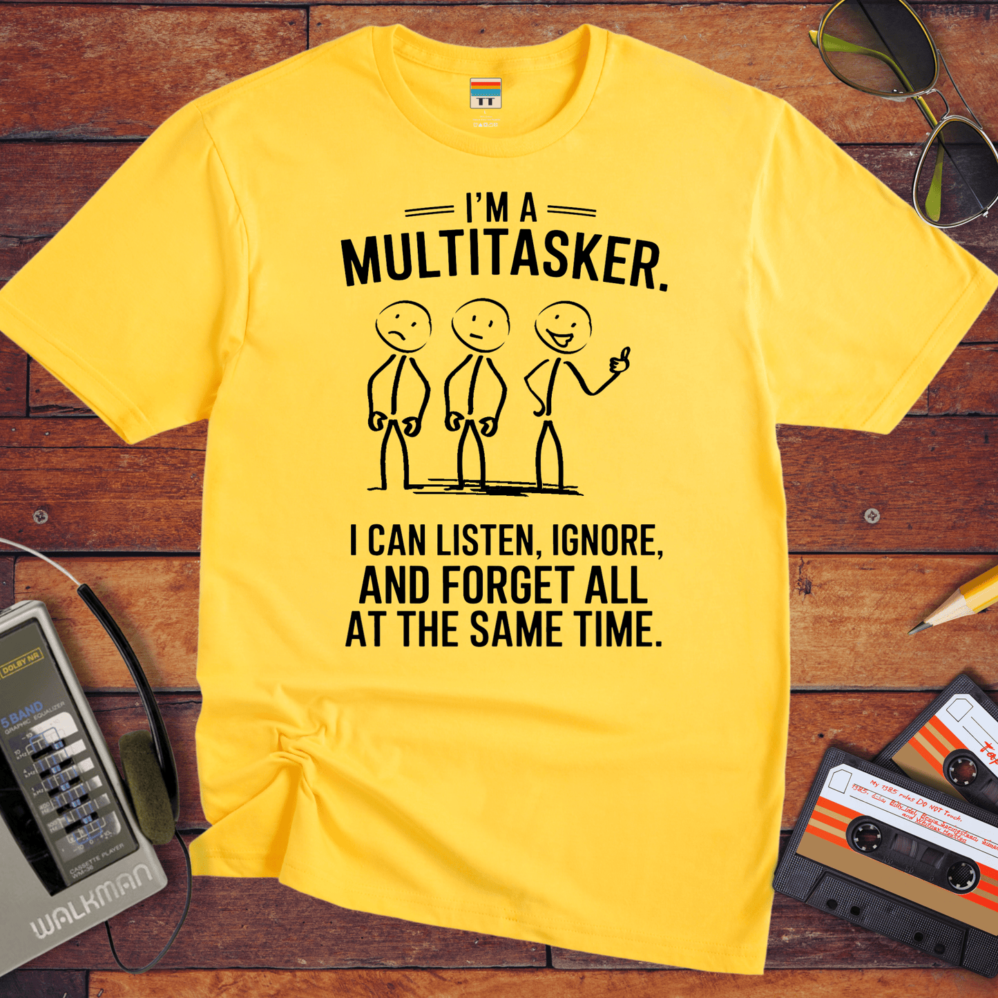 "I'm a multitasker" T-Shirt
