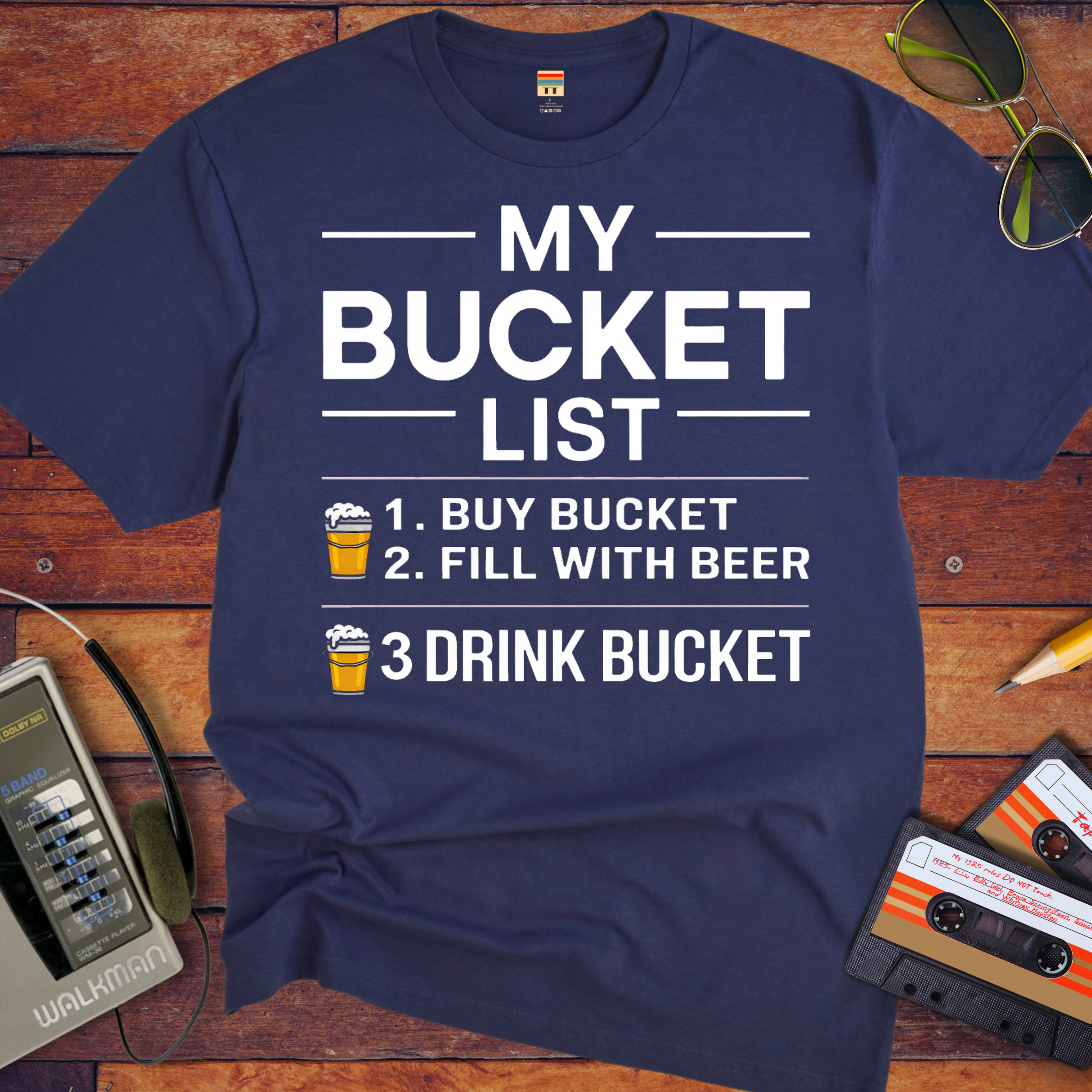 "Bucket list" T-Shirt