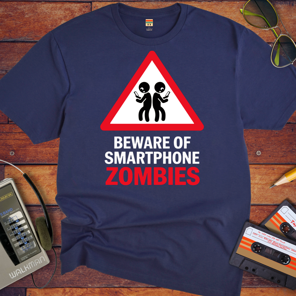 "Beware of smart phone zombies" T-Shirt