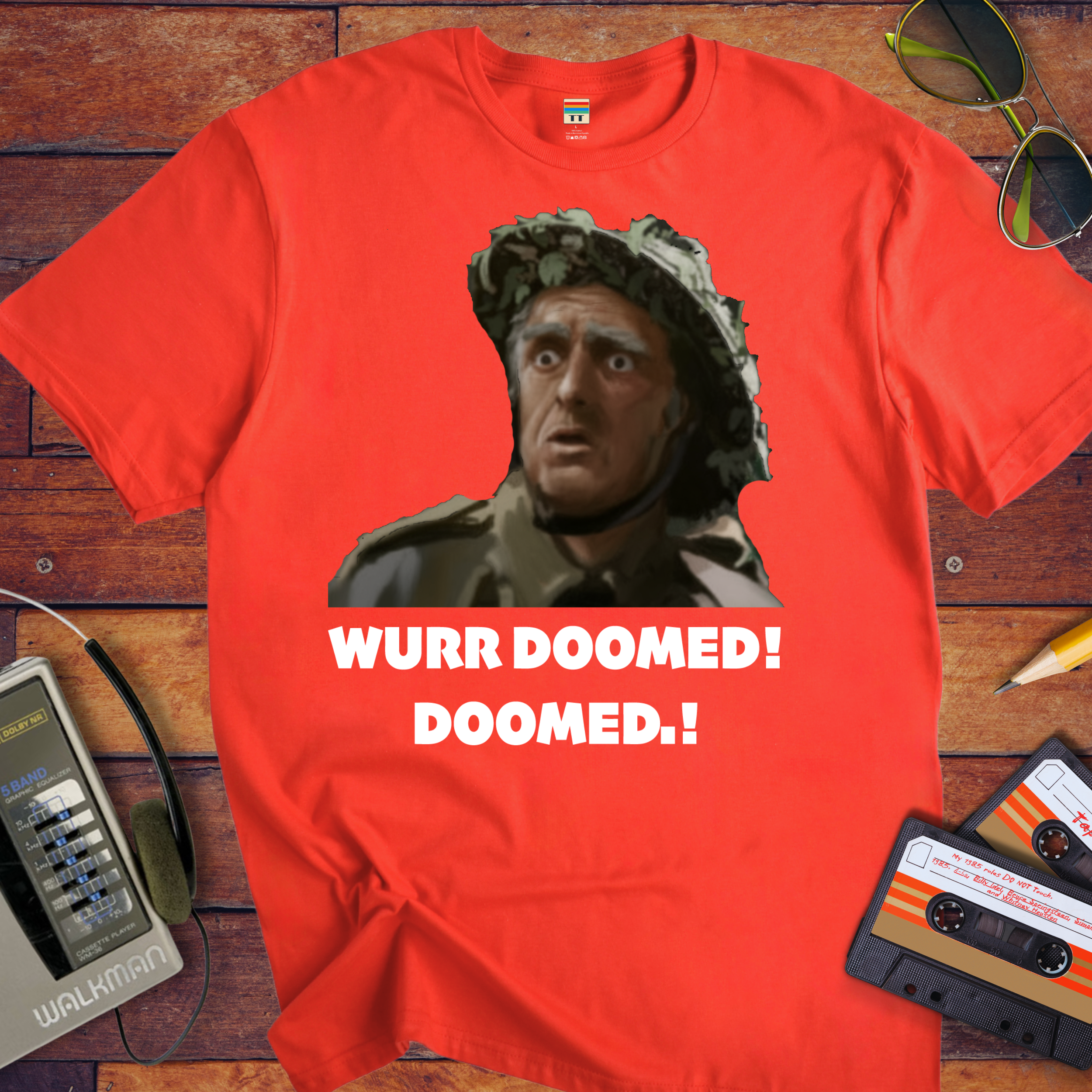 'Wurr Doomed' Funny T-Shirt