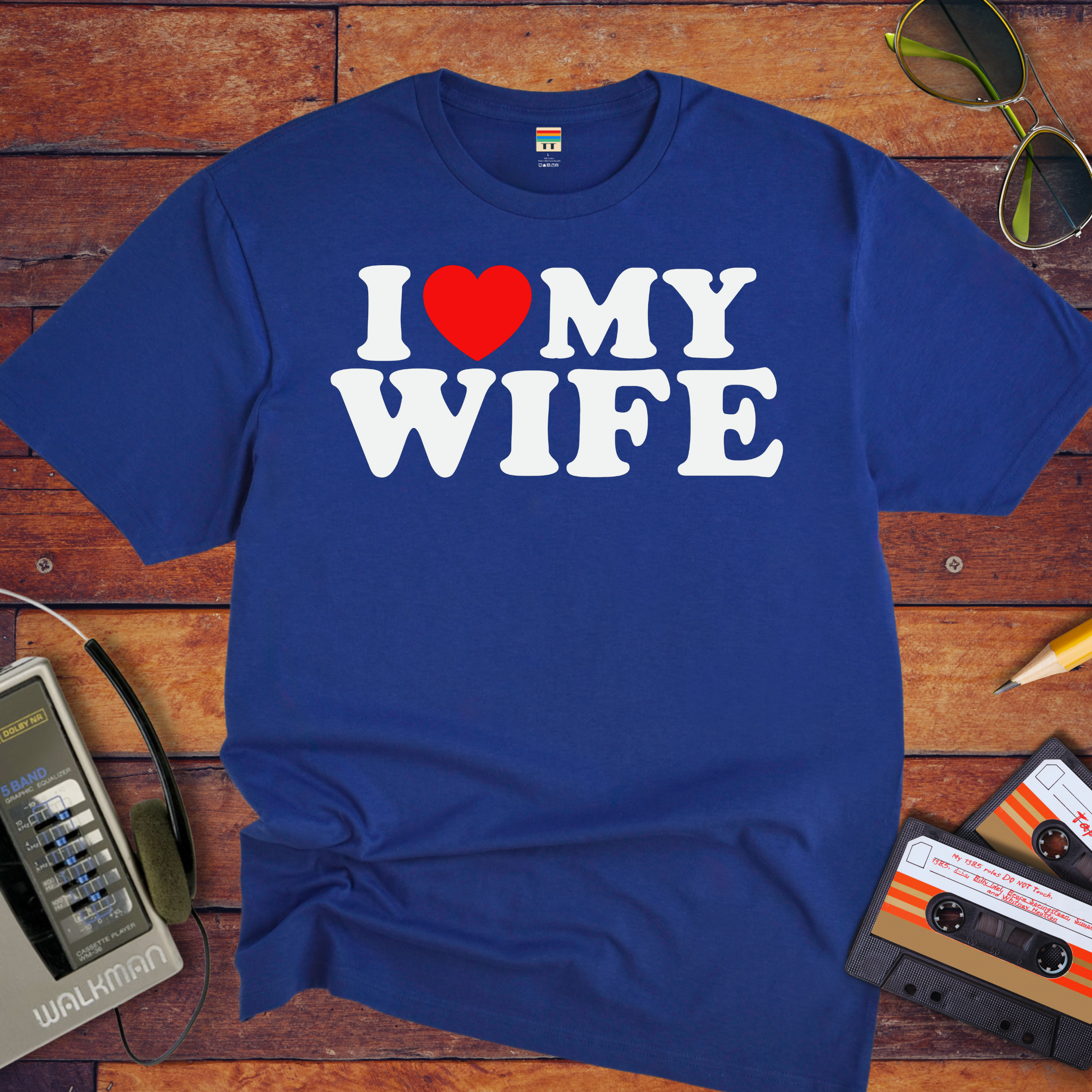 "I love my wife" T-Shirt