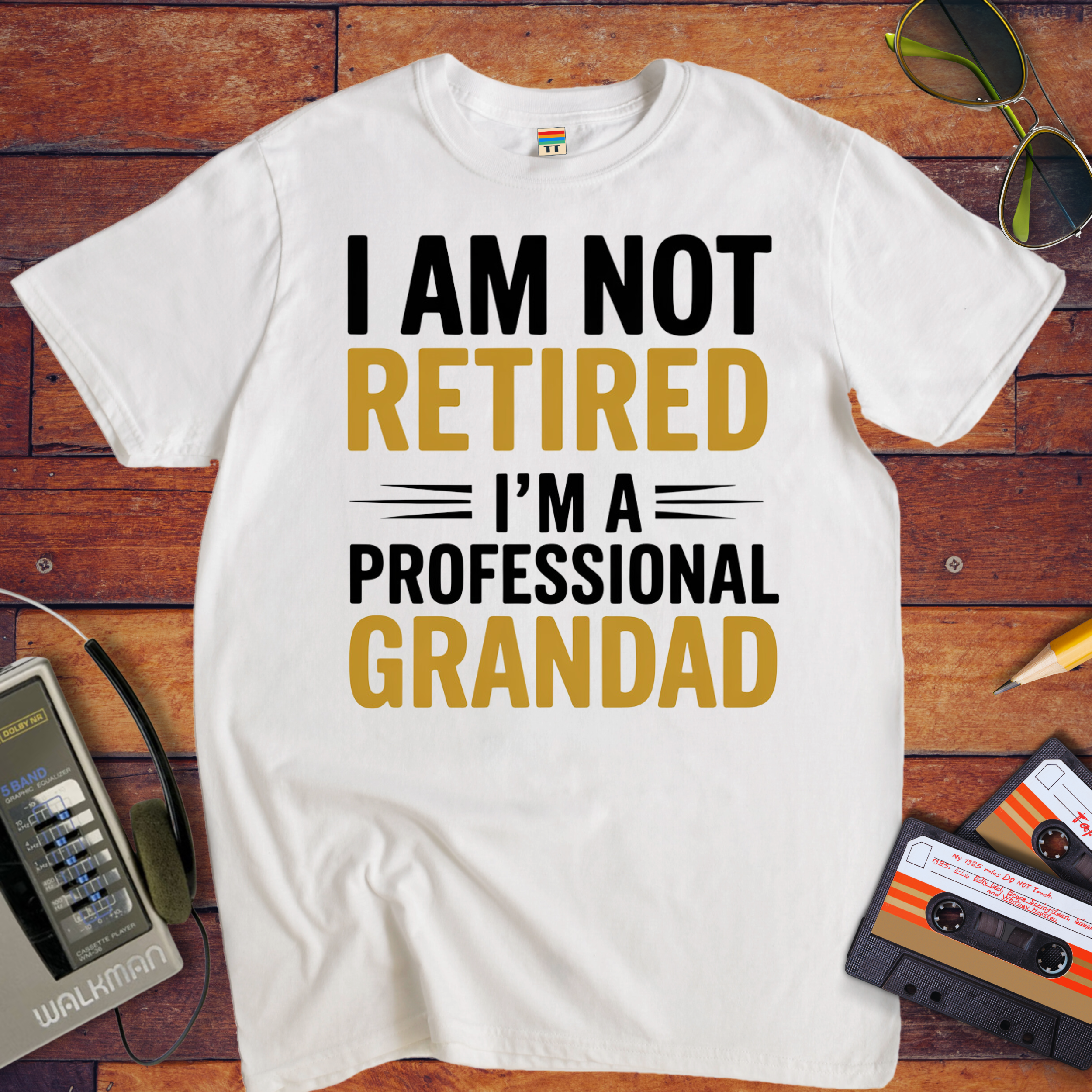 " I AM NOT RETIRED I'M PROFESSIONAL GRANDAD" T-Shirt