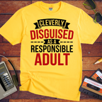'Cleverly disguised as an adult' T-Shirt
