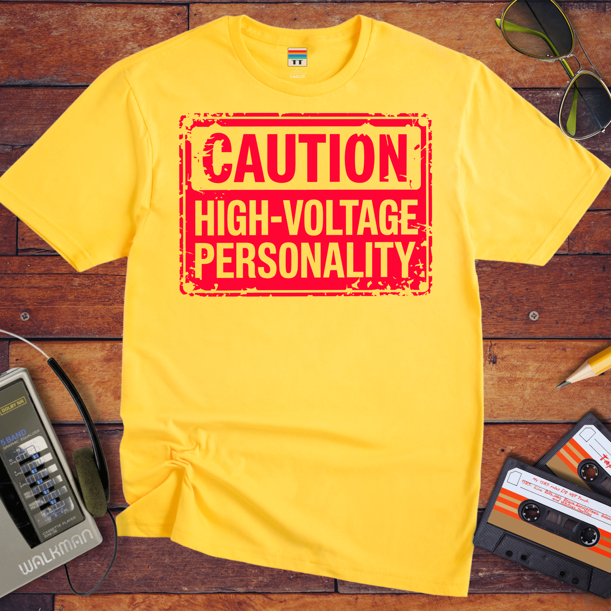 "Caution, highly volatile personality'" T-Shirt