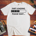 'Fart Loading' Funny T-Shirt