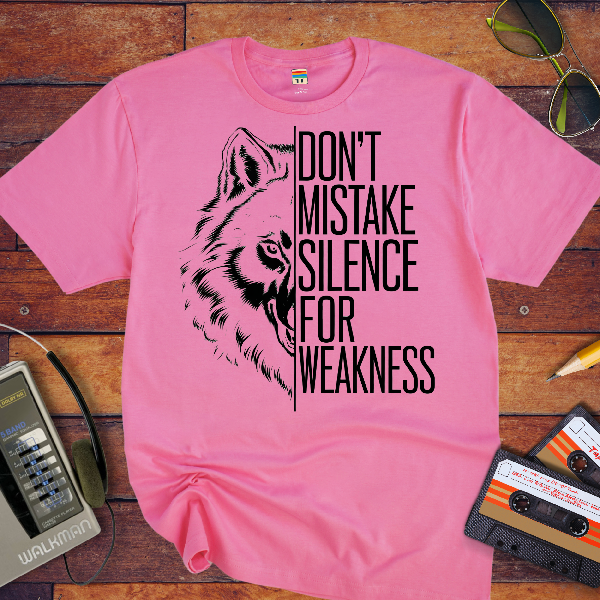 "DON'T MISTAKE SILENCE FOR WEAKNESS." T-Shirt