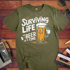 "Surviving life one beer at a time" T-Shirt