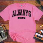 "Always cold" T-Shirt