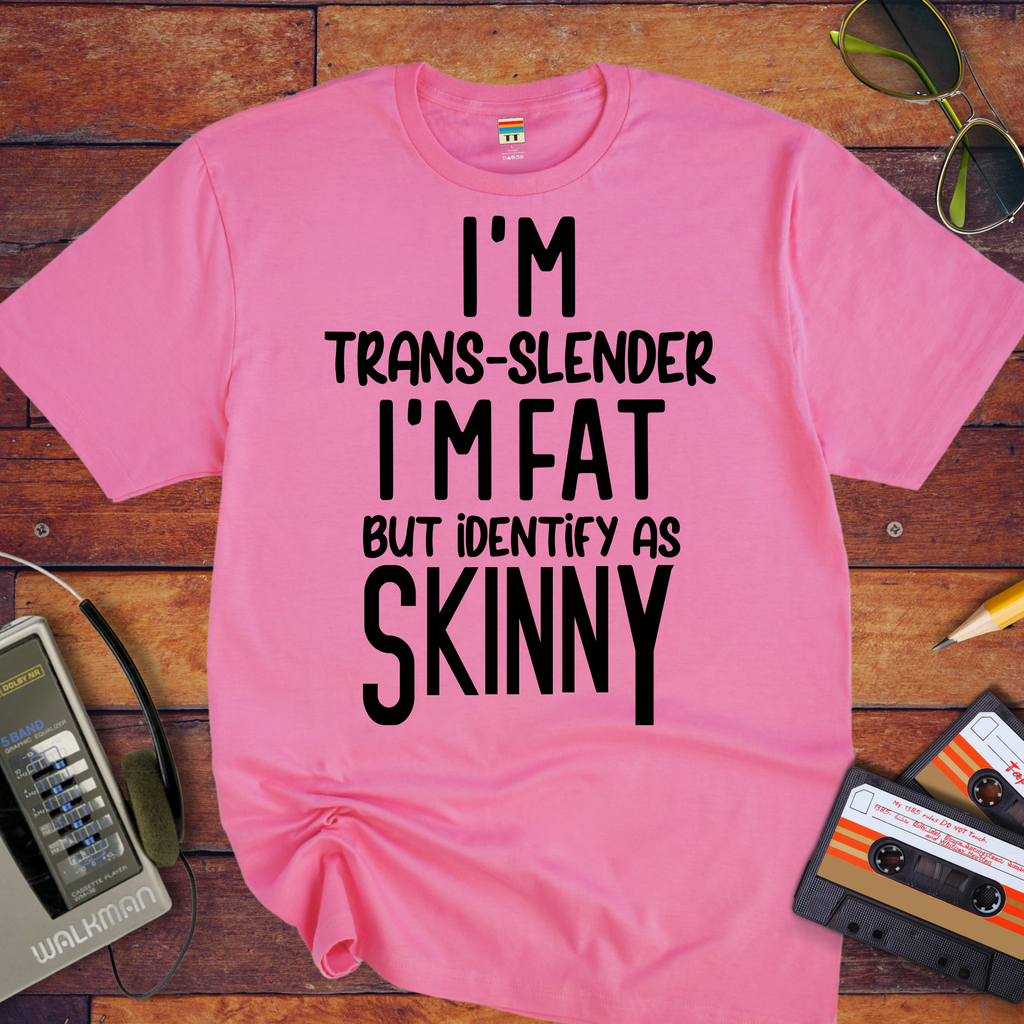 " I'm trans slender " Funny T-Shirt