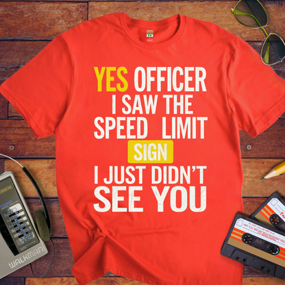 "Yes Officer" T-Shirt