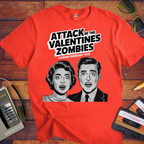 'Attack of the Valentine's Day zombies' Funny T-Shirt