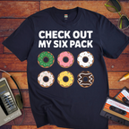 "Check out my six pack" Funny T-Shirt