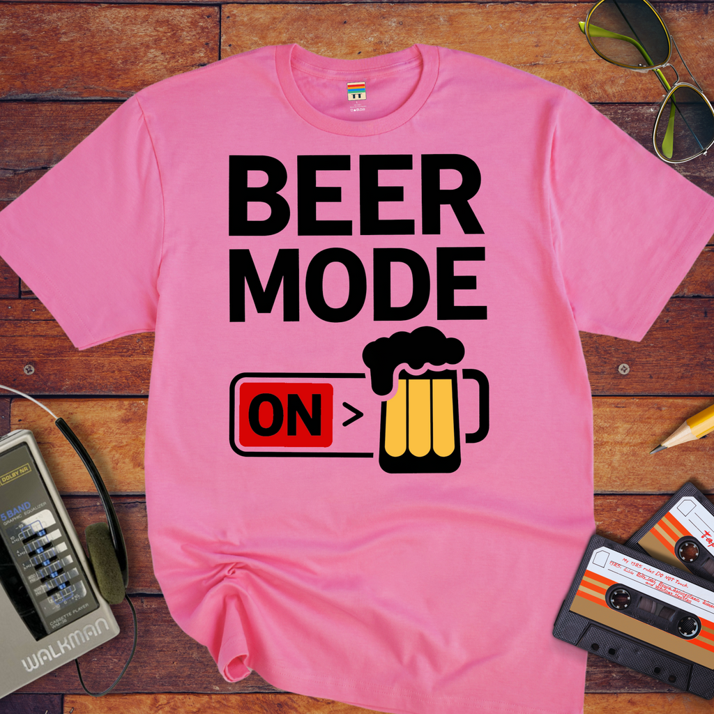 "Beer mode on" T-Shirt