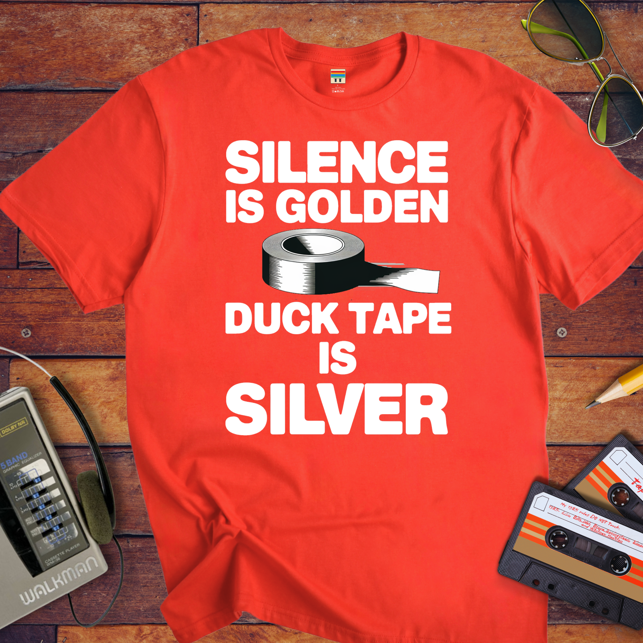 "Silence is golden duck tape is silver" Funny T-Shirt