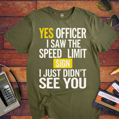 "Yes Officer" T-Shirt