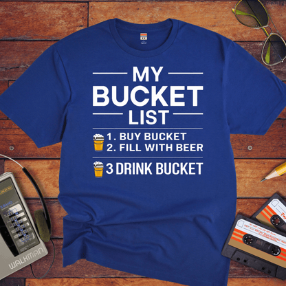 "Bucket list" T-Shirt