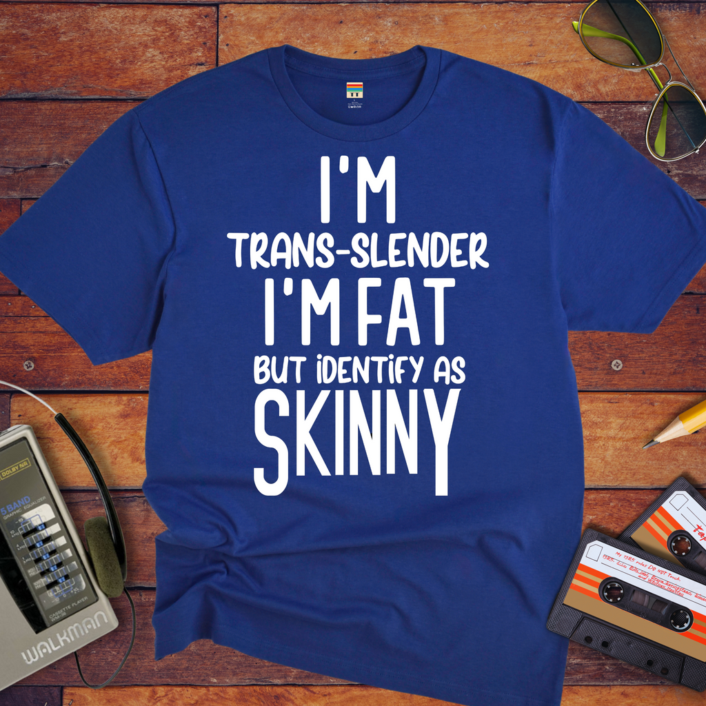 " I'm trans slender " Funny T-Shirt