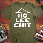 ' Ho Lee Chit' Funny T-Shirt
