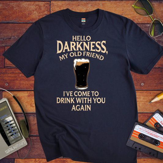 "Hello Darkness" T-Shirt