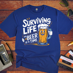 "Surviving life one beer at a time" T-Shirt