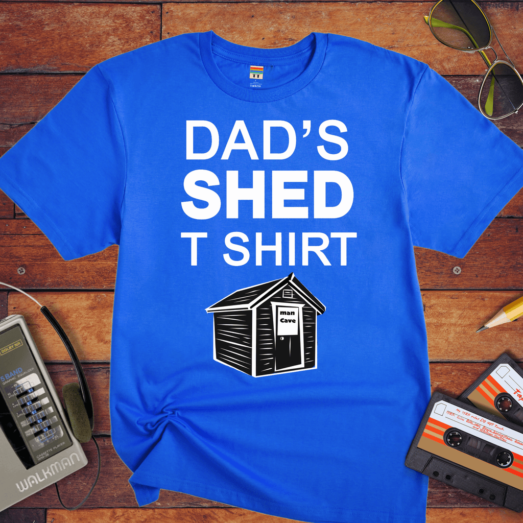 "Dads Shed " T-Shirt