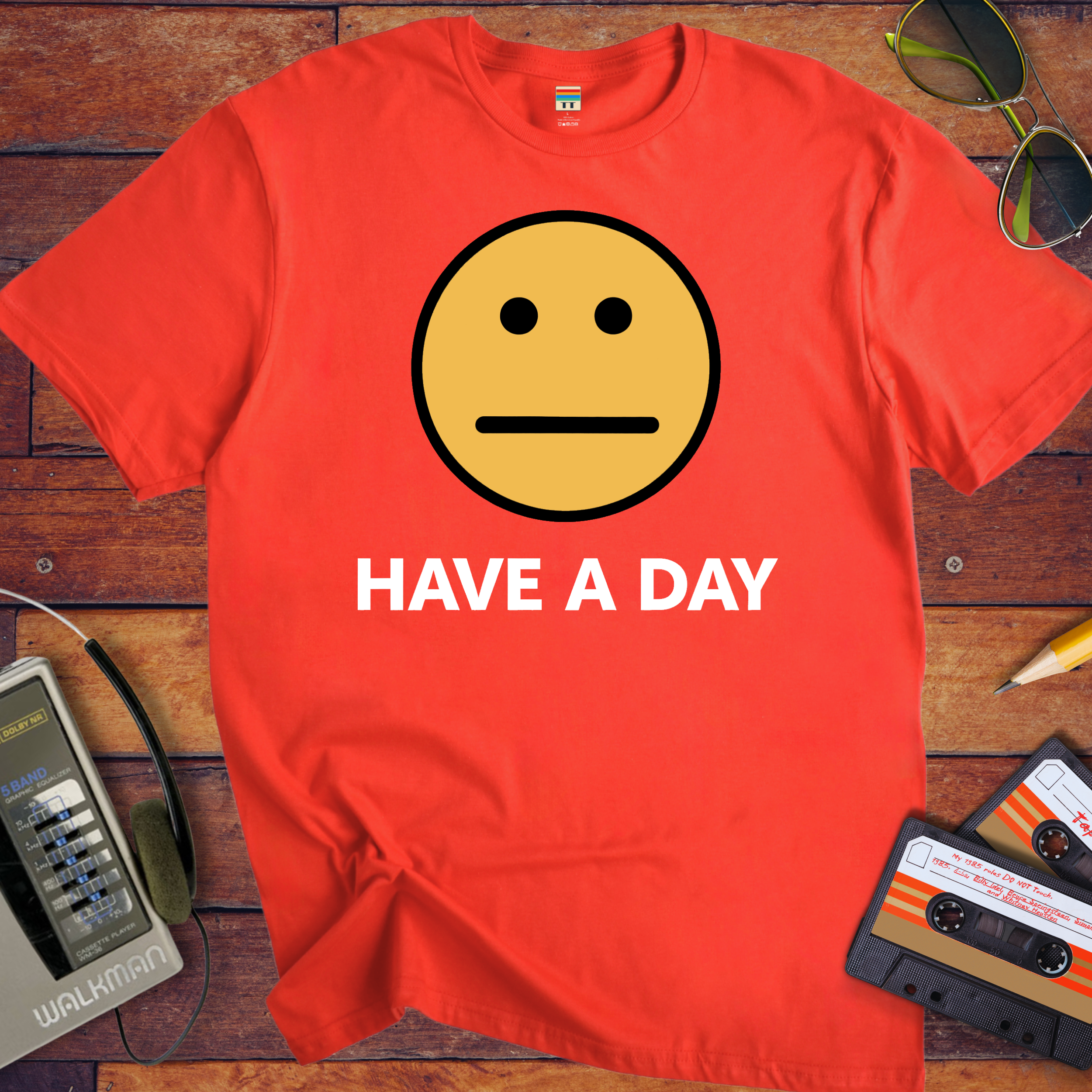 'Have A Day' T-Shirt