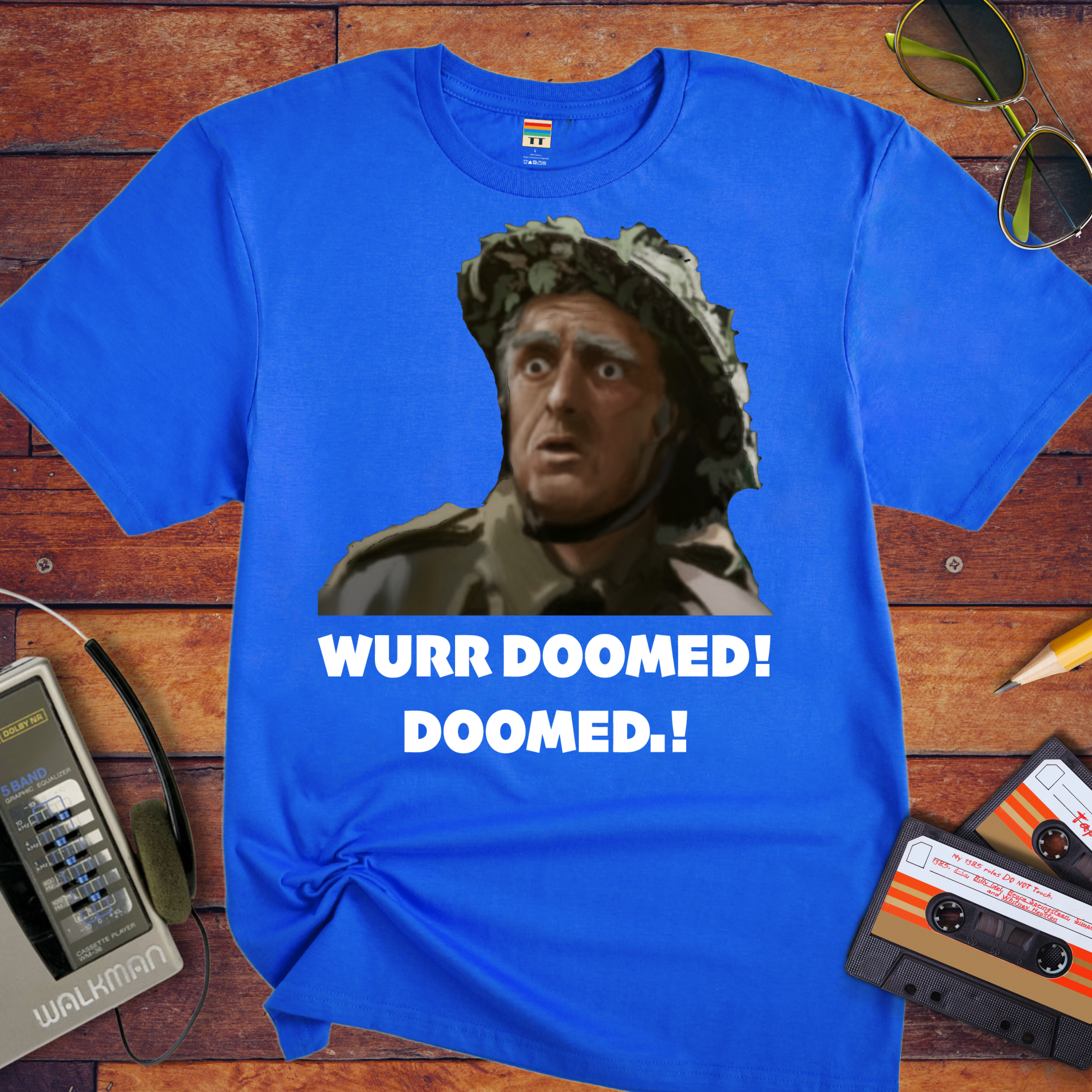 'Wurr Doomed' Funny T-Shirt