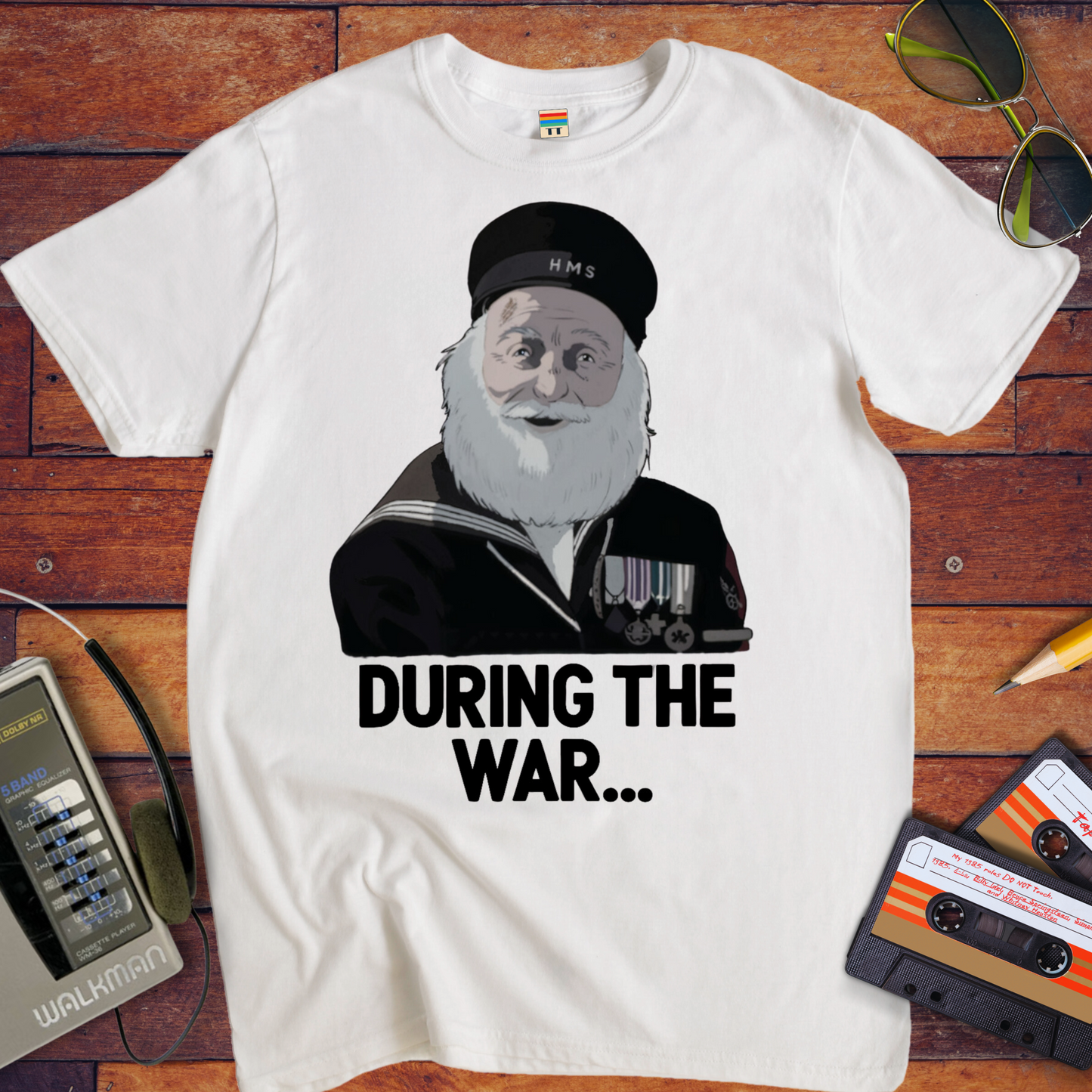 'During The War' Funny T-Shirt